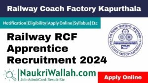 Railway RCF Apprentice Recruitment 2024 Online Form 