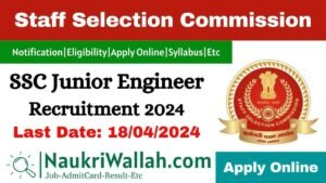 SSC Junior Engineer JE 2024 Apply Online for 966 Post (Civil / Electrical / Mechanical)